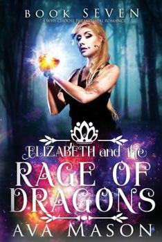 Paperback Elizabeth and the Rage of Dragons: A Why Choose Paranormal Romance Book