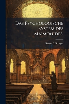 Paperback Das Psychologische System des Maimonides. [German] Book