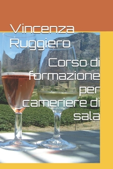 Paperback Corso di formazione per cameriere di sala [Italian] Book