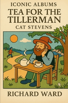 Paperback Iconic Albums - Cat Stevens - Tea for the Tillerman Book