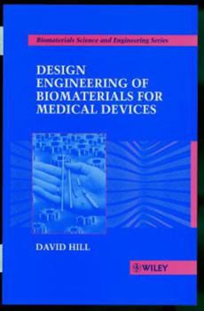 Hardcover Design Engineering of Biomaterials for Medical Devices Book