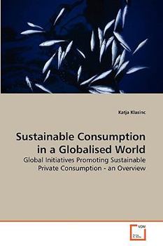 Paperback Sustainable Consumption in a Globalised World Book