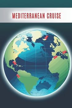 Mediterranean Cruise: Notebook and Travel - Diary for Men, Women, Girls and Boys | Individual Gift | Journal and Notebook 6x9 with 110 Lined Pages