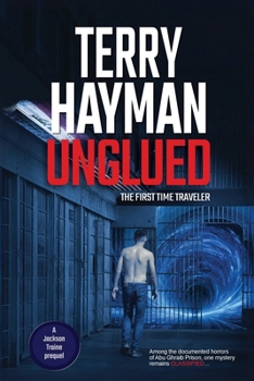 Paperback Unglued: The First Time Traveler Book