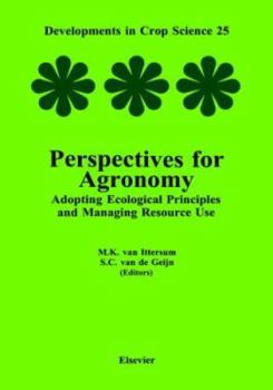 Hardcover Perspectives for Agronomy: Adopting Ecological Principles and Managing Resource Use Volume 25 Book