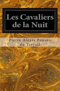 Paperback Les Cavaliers de la Nuit [French] Book