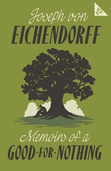 Aus dem Leben eines Taugenichts