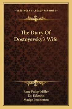 Paperback The Diary Of Dostoyevsky's Wife Book