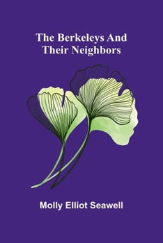 Paperback The Berkeleys and their neighbors Book
