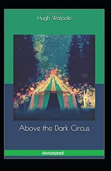 Paperback Above the Dark Circus Annotated Book