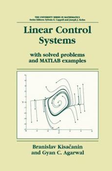 Hardcover Linear Control Systems: With Solved Problems and MATLAB Examples Book