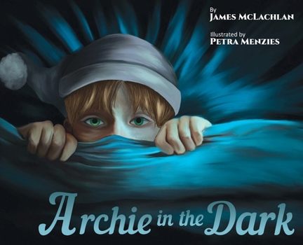 Hardcover Archie in the Dark Book