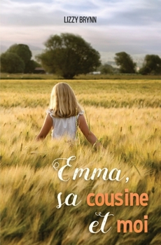 Paperback Emma, sa cousine et moi [French] Book