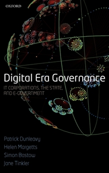 Hardcover Digital Era Governance: IT Corporations, the State, and E-Government Book