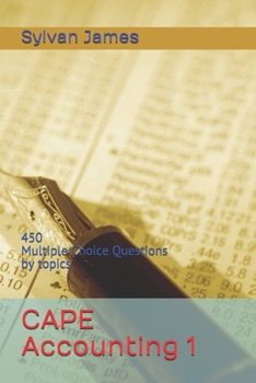 Paperback CAPE Accounting 1: 450 Multiple Choice Questions By Topic Book