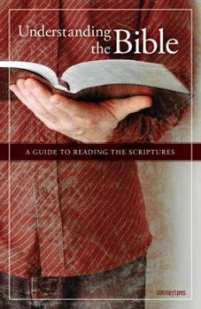 Paperback Understanding the Bible: A Guide to Reading the Scriptures Book