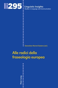 Hardcover Alle Radici Della Fraseologia Europea [Italian] Book