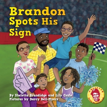 Brandon Spots His Sign - Book  of the e Brundidge Babies