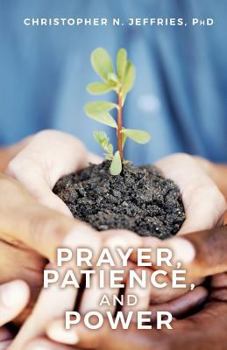 Paperback Prayer, Patience, and Power Book