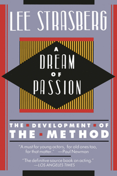 Paperback A Dream of Passion: The Development of the Method Book