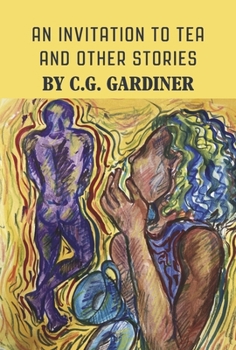 Hardcover An Invitation to Tea and Other Stories Book