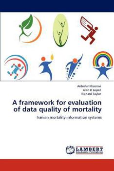 Paperback A framework for evaluation of data quality of mortality Book