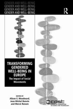 Transforming Gendered Well-Being in Europe: The Impact of Social Movements - Book  of the Gender and Well-being