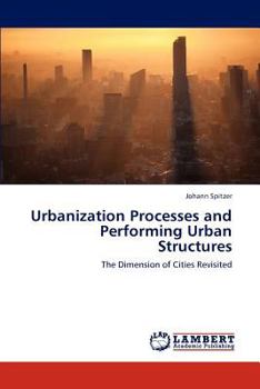 Paperback Urbanization Processes and Performing Urban Structures Book