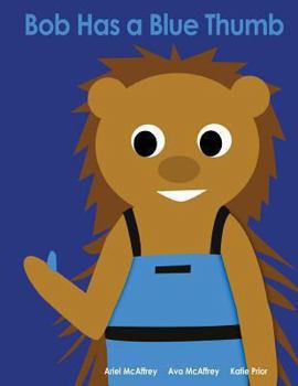 Paperback Bob Has a Blue Thumb Book