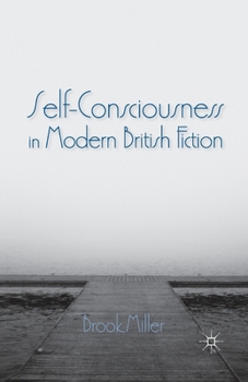 Paperback Self-Consciousness in Modern British Fiction Book