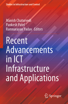 Paperback Recent Advancements in ICT Infrastructure and Applications Book