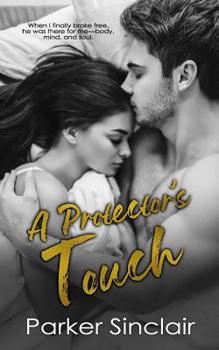 Paperback A Protector's Touch: A New Adult College Romance Novel Book