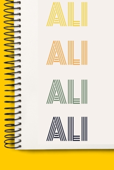 Paperback Name ALI A beautiful personalized: Lined Notebook / Journal Gift, 120 Pages, 6 x 9 inches, NoteBook Gift For ALI, Personal Diary, ALI, Personalized Jo Book
