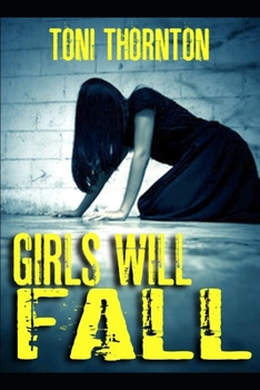 Paperback Girls Will Fall: An anthology of thrillers Book