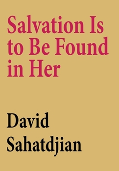 Hardcover Salvation Is to Be Found in Her Book