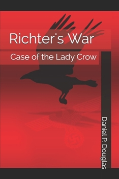 Paperback Richter's War: Case of the Lady Crow Book