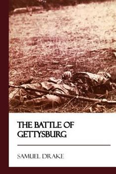 Paperback The Battle of Gettysburg [Didactic Press Paperbacks] Book