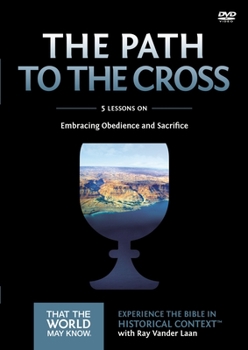DVD The Path to the Cross Video Study: Embracing Obedience and Sacrifice 11 Book