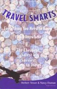 Paperback Travel Smarts, 3rd: Everything You Need to Know to Go Anywhere Book