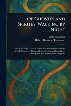 Paperback Of Ghostes and Spirites, Walking by Night Book