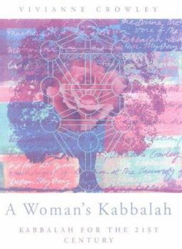 Paperback A Woman's Kabbalah: Kabbalah for the 21st Century Book