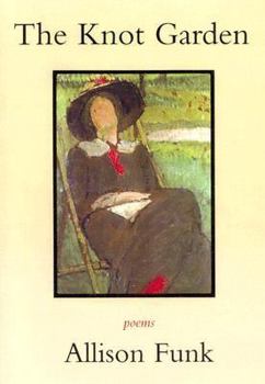 Paperback The Knot Garden: Poems Book