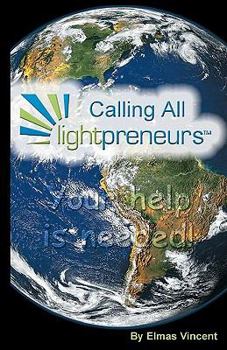 Paperback Calling All Lightpreneurs Book