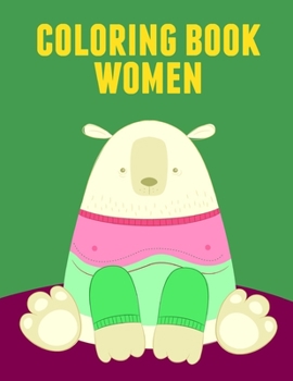 Coloring Book Women: Christmas gifts with pictures of cute animals
