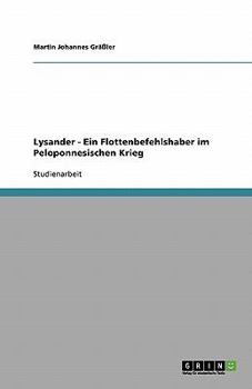 Paperback Lysander - Ein Flottenbefehlshaber im Peloponnesischen Krieg [German] Book