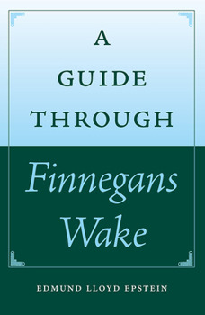 Paperback A Guide Through Finnegans Wake Book