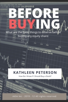 Paperback Before buying: What are the basic things to observe before buying any equity share? Book