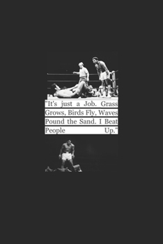 It's just a Job. I beat people Up. (Journal): GIFT FOR YOUR COACH & DEAREST PEOPLE