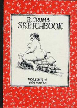 Paperback R. Crumb Sketchbook, Volume 1: 1964-1965 Book