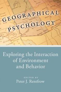 Hardcover Geographical Psychology: Exploring the Interaction of Environment and Behavior Book